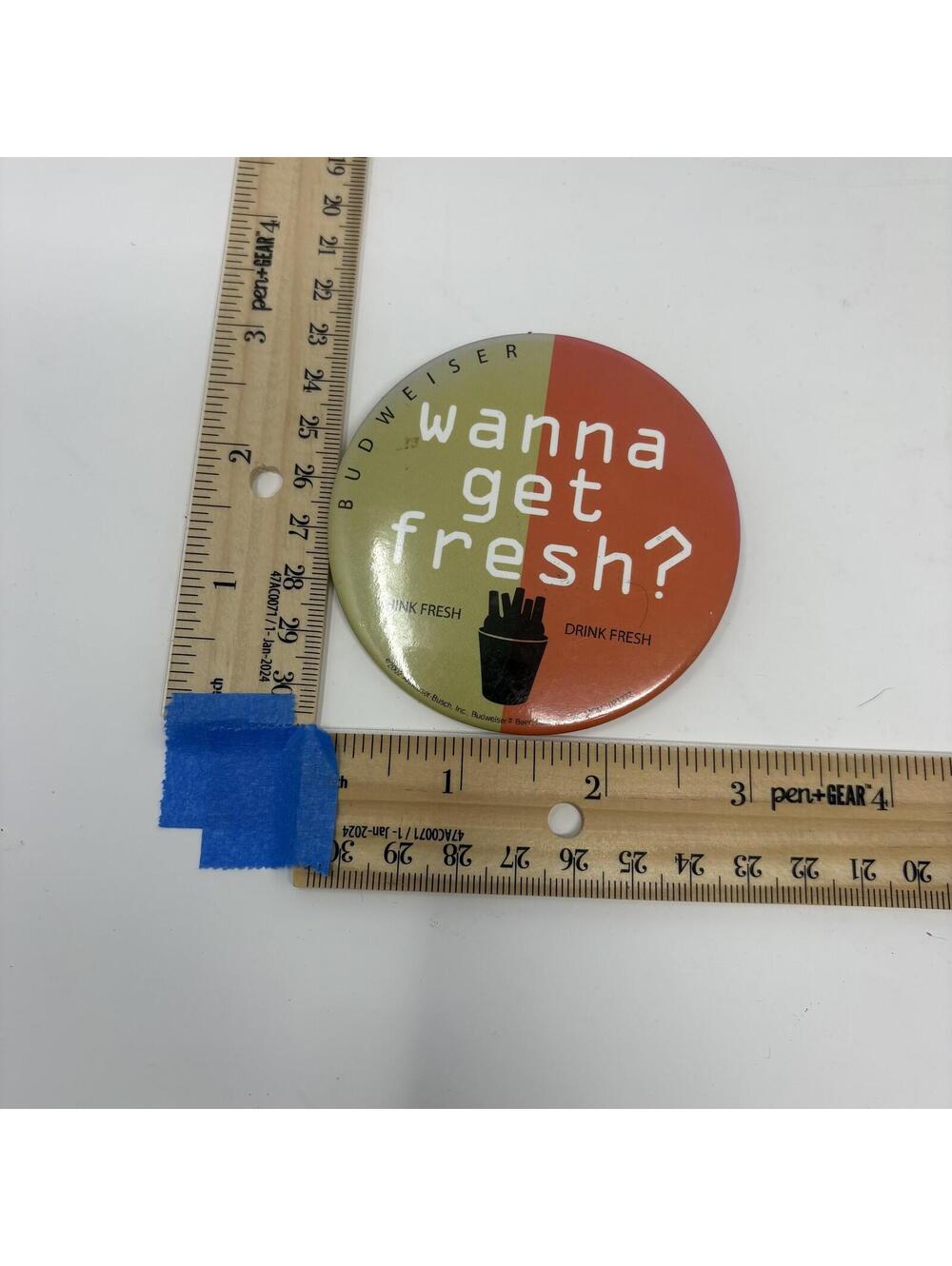 Vintage Budweiser "Wanna Get Fresh?" Drink Beer Advertising Pin